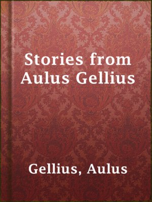 cover image of Stories from Aulus Gellius